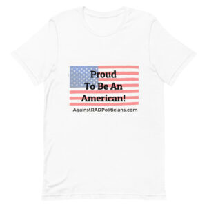 Proud To Be An American Unisex t-shirt